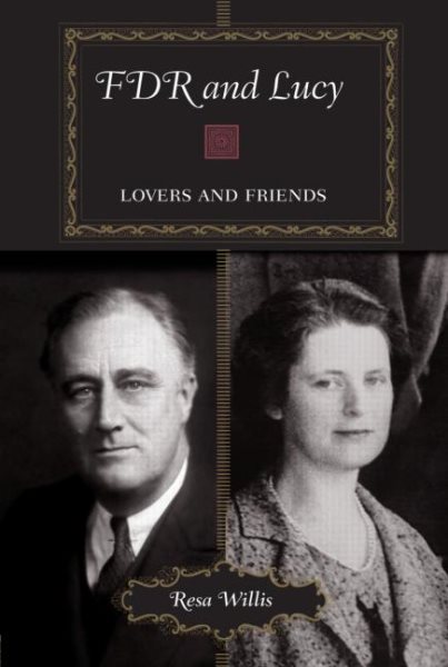 FDR and Lucy: Lovers and Friends cover