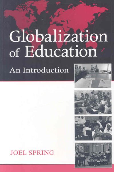 Globalization of Education: An Introduction (Sociocultural, Political, and Historical Studies in Education) cover