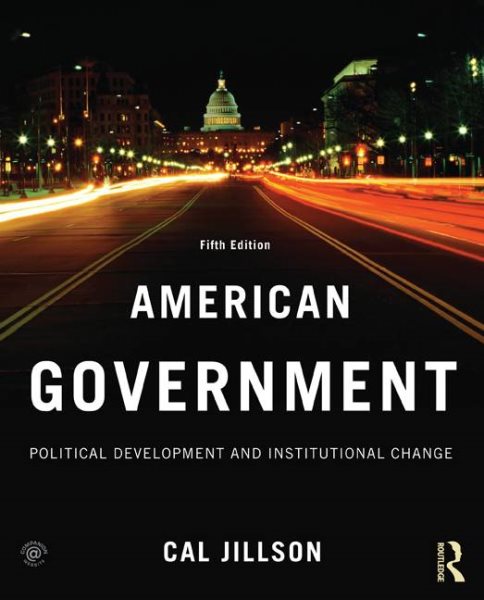 American Government: Political Development and Institutional Change (Volume 1) cover