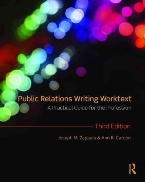 Public Relations Writing Worktext: A Practical Guide for the Profession cover