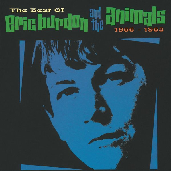 The Best Of Eric Burdon & The Animals, 1966-1968 cover
