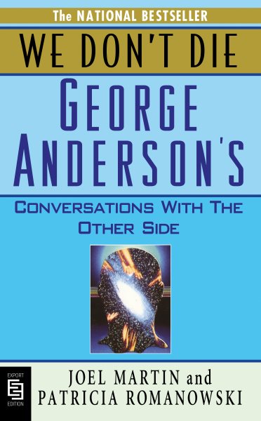 We Don't Die: George Anderson's Conversations with the Other Side cover