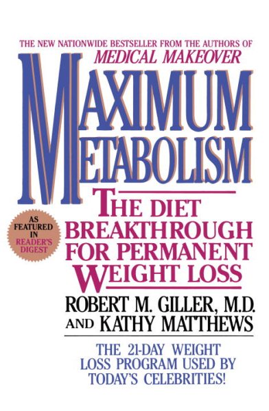 Maximum Metabolism: The Diet Breakthrough for Permanent Weight Loss cover
