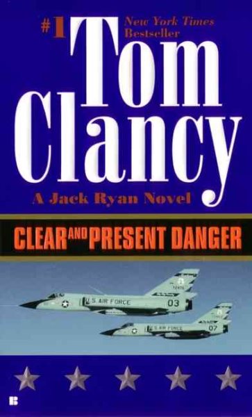 Clear and Present Danger (A Jack Ryan Novel) cover