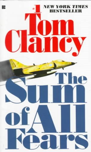 The Sum of All Fears (Jack Ryan Novels)