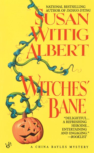 Witches' Bane (China Bayles 2) cover