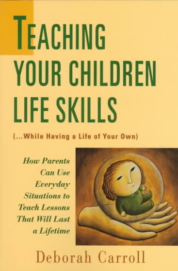 Teaching Your Children Life Skills cover