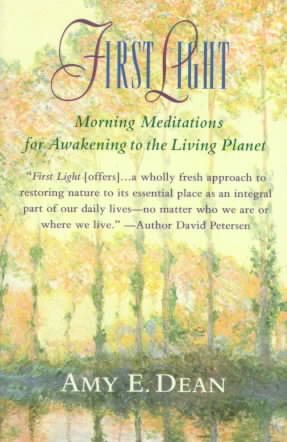 First light: morning meditations for awakining to the living planet cover