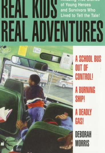 Real Kids Real Adventures: Runaway School Bus