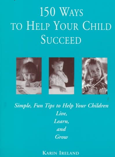 150 Ways to Help Your Child Succeed cover