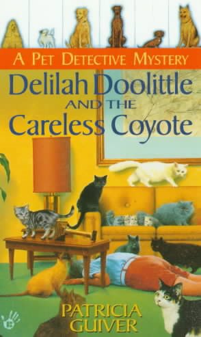 Delilah doolittle and the careless coyote (Pet Detective Mystery Series) cover