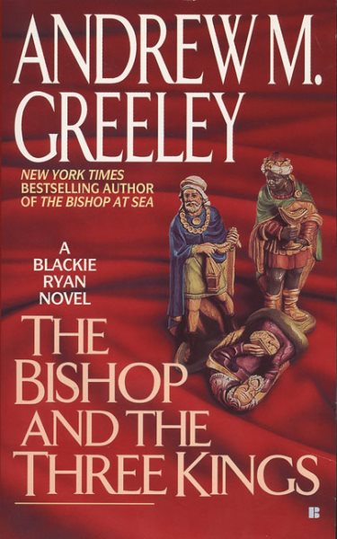 The Bishop and the Three Kings (A Father Blackie Ryan Mystery) cover