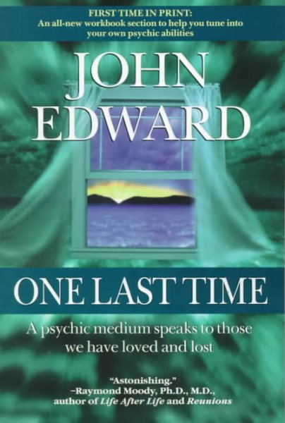 One Last Time: A Psychic Medium Speaks to Those We Have Loved and Lost cover