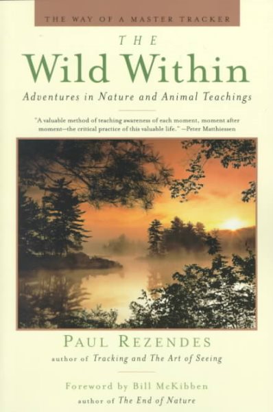 The Wild Within: Adventures in Nature and Animal Teachings cover