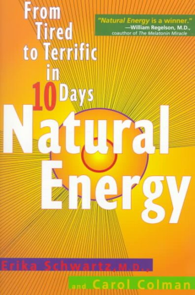 Natural Energy: From Tired to Terrific in 10 Days cover