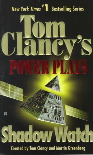 Shadow Watch (Tom Clancy's Power Plays, Book 3) cover