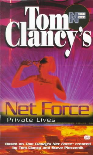 Private Lives (Tom Clancy's Net Force Explorers, Book 9) cover
