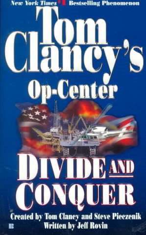 Divide and Conquer (Tom Clancy's Op-Center, Book 7) cover