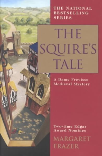 The Squire's Tale: A Dame Frevisse Medieval Mystery cover