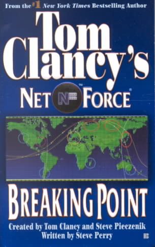 Breaking Point (Tom Clancy's Net Force, Book 4) cover
