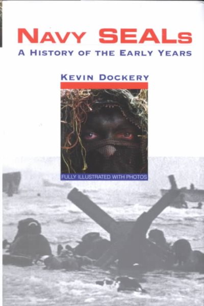 Navy Seals: A History of the Early Years cover