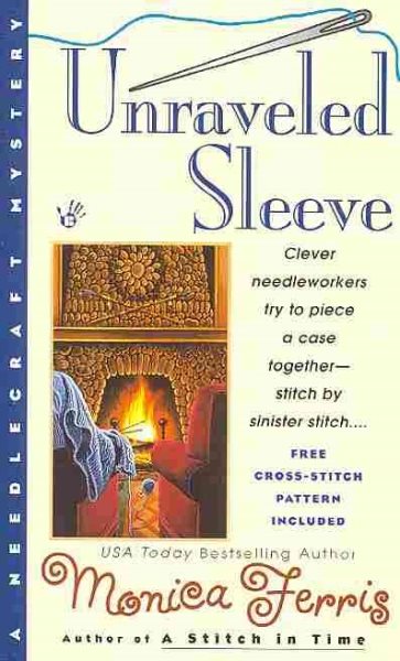 Unraveled Sleeve (Needlecraft Mysteries, No. 4) cover
