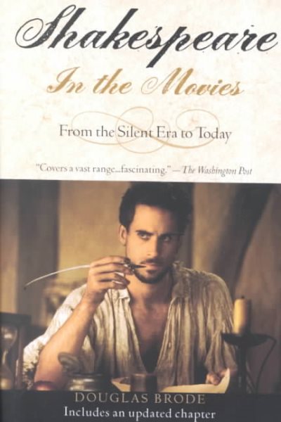 Shakespeare in the Movies: From the Silent Era to Today cover