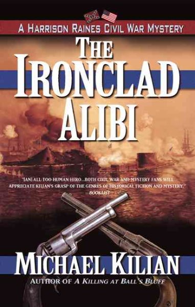 The Ironclad Alibi (Harrison Raines Civil War Mysteries, Book 3) cover