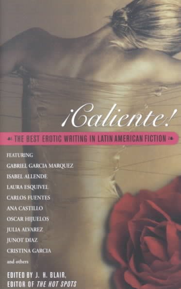 Caliente! The Best Erotic Writing in Latin American Fiction cover