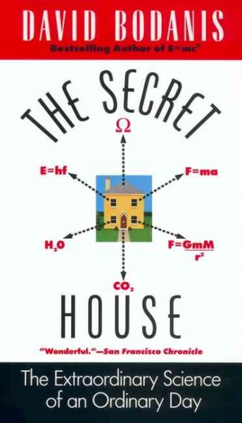 The Secret House: The Extraordinary Science of an Ordinary Day cover