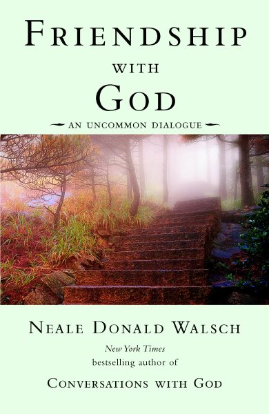Friendship with God: An Uncommon Dialogue (Conversations with God Series) cover