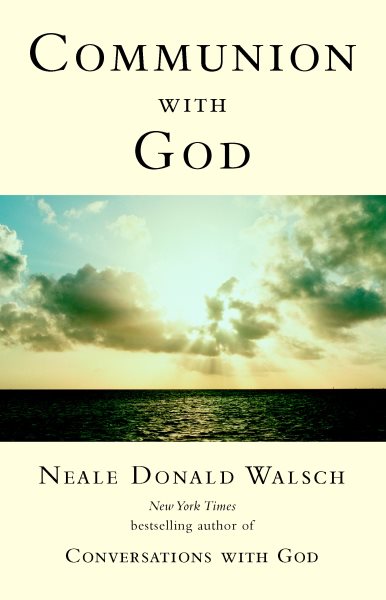 Communion with God (Conversations with God Series) cover