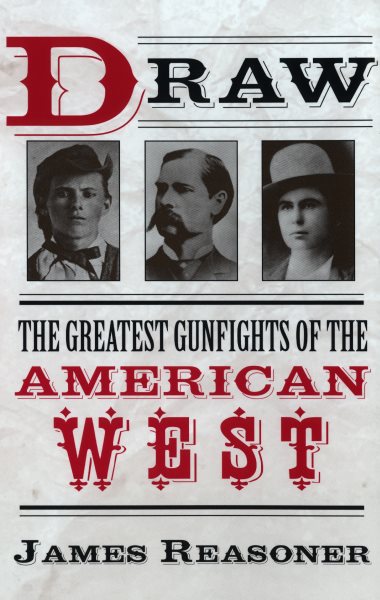 Draw: The Greatest Gunfights of the American West cover