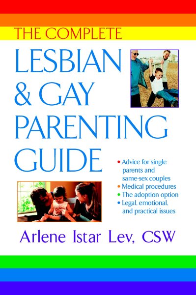 The Complete Lesbian and Gay Parenting Guide cover