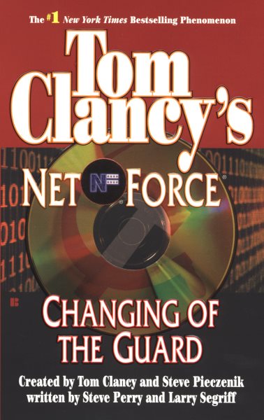 Changing of the Guard (Tom Clancy's Net Force, Book 8) cover