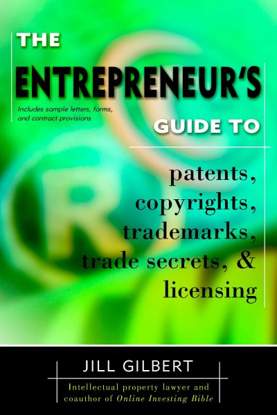 Entrepreneur's Guide To Patents, Copyrights, Trademarks, Trade Secrets cover