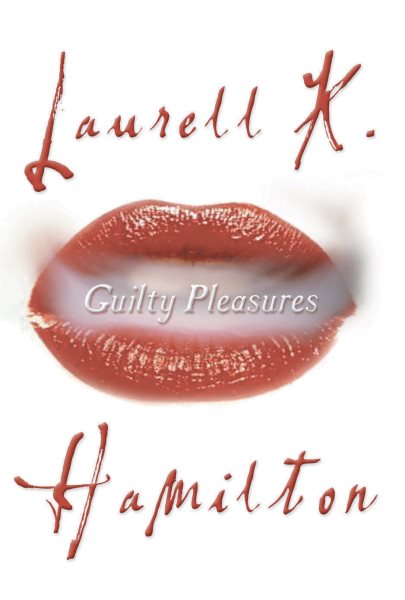 Guilty Pleasures: An Anita Blake, Vampire Hunter Novel cover