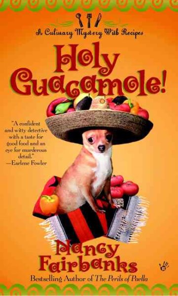 Holy Guacamole! (Culinary Food Writer) cover