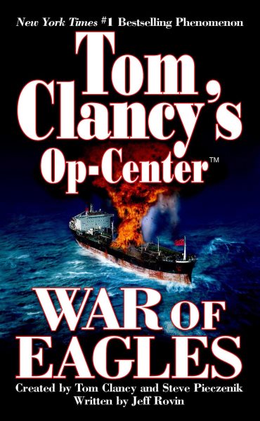 War of Eagles (Tom Clancy's Op-Center, Book 12) cover