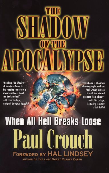 The Shadow of the Apocalypse: When All Hell Breaks Loose cover