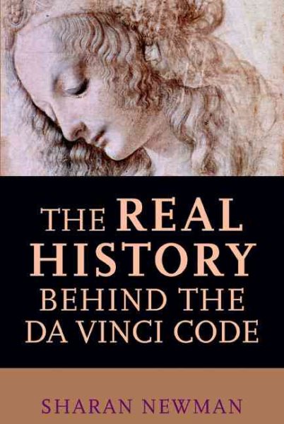 The Real History Behind the Da Vinci Code cover