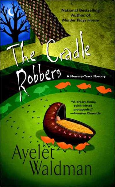 The Cradle Robbers (Mommy-Track Mysteries) cover