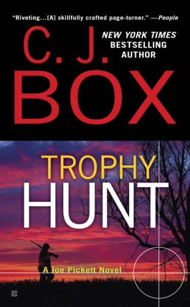 Trophy Hunt (A Joe Pickett Novel) cover