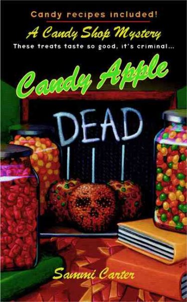 Candy Apple Dead (A Candy Shop Mystery) cover