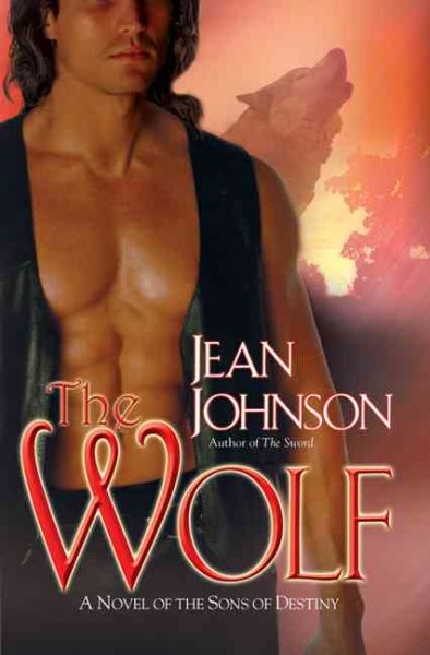 The Wolf (The Sons of Destiny, Book 2) cover