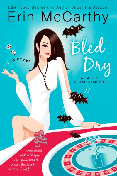 Bled Dry (Vegas Vampires, Book 3) cover