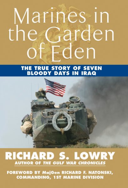 Marines in the Garden of Eden: The True Story of Seven Bloody Days in Iraq cover