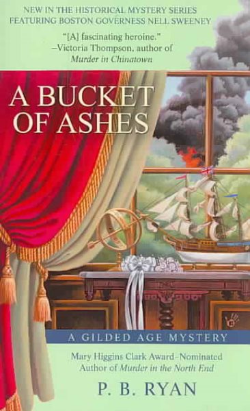 A Bucket of Ashes (Gilded Age Mysteries, No. 6) cover