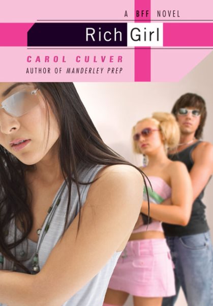 Rich Girl: A BFF Novel cover