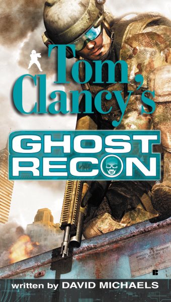 Ghost Recon (Tom Clancy's Ghost Recon, Book 1) cover